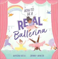 在飛比找三民網路書店優惠-How to be a Real Ballerina