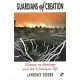 Guardians of Creation: Nature in Theology and the Christian Life