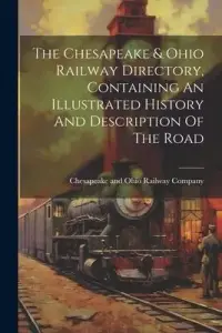 在飛比找博客來優惠-The Chesapeake & Ohio Railway 