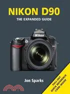 在飛比找三民網路書店優惠-Nikon D90 ─ The Expanded Guide