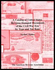 Mahler, Michael. Catalog of U.S. Revenue-Stamped Documents of the Civil War Era