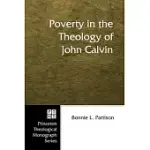 POVERTY IN THE THEOLOGY OF JOHN CALVIN