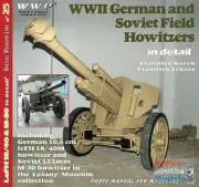 WWPR025 Wings & Wheels Publications - WWII Field Howitzers In Detail #R025