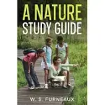 A NATURE STUDY GUIDE