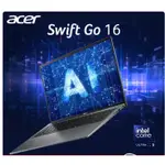 ACER SWIFT GO SFG16-72-56R3 灰(ULTRA 5 125H/16G/512G PCIE/W11