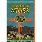 THE NEW MEXICO BOOK OF WITCHES