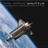 在飛比找三民網路書店優惠-The Space Shuttle: Celebrating
