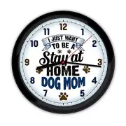 Stay At Home Dog Mom WALL CLOCK - Blue Cute Puppy Home Decor GIFT - Mother's Day