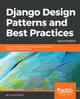 Django Design Patterns and Best Practices Second Edition-cover