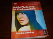 ADOBE PHOTOSHOP CS3 FOR PHOTOGRAPHERS: Editor's Guide by Martin Evening NEW