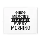 Psalm 118:24 His Mercies Christian Wall Art Bible Verse Print R