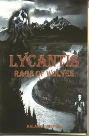 Autographed Lycantis Rage of Wolves by Malaena Medford Softcover Book - New