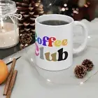 Colorful Coffee Club Ceramic Mug 11oz