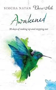 Awakened: 30 days of waking up and stepping out