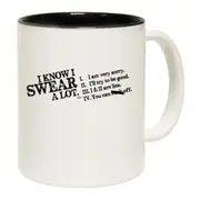 Know Swear A Lot Mug Cup