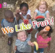 We Like Fruit!: Band 01b/Pink B by Gill Budgell (English) Paperback Book