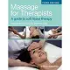 Massage for Therapists: A Guide to Soft Tissue Therapy