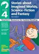 Stories about Imagined Worlds, Science Fiction and Fantasy Teachers' Resource Book