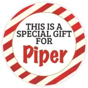 This is a Special Gift for Piper - 10 Pack Circle Stickers 3 Inch - Christmas