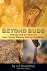 Beyond Buds: Marijuana Extracts Hash, Vaping, Dabbing, Edibles a