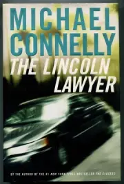 The Lincoln Lawyer / MICHAEL CONNELLY ~ FIRST ED in DJ ~ AS NEW