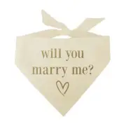 Will You Marry Me? Proposal Dog Bandana Natural OS 614