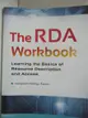 【書寶二手書T2／大學資訊_KTG】The RDA Workbook: Learning the Basics of Resource Description and Access_Mering, Margaret (EDT)