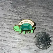 Turtle "I'm Not Fast" Cute Funny Collectible Enamel Pin