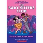 LOGAN LIKES MARY ANNE! (BABY-SITTERS CLUB GRAPHIC NOVEL #8)