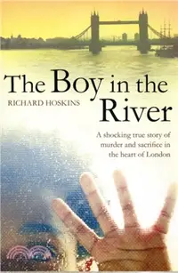 在飛比找三民網路書店優惠-The Boy in the River：A shockin