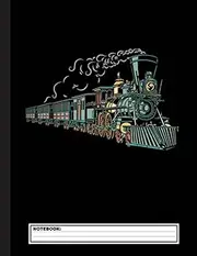 Steam Locomotive - Railroad Engine Railway Station Train Notebook: Lined Train & Railroad Notebook / Journal. Funny Railway Accessories & Novelty ... for Model Train & Steam Locomotive Lover