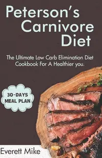 在飛比找誠品線上優惠-Peterson's Carnivore Diet: The