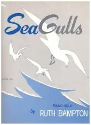 RUTH BAMPTON SEA GULLS SHEET MUSIC PIANO SOLO EXTREMELY RARE NEW ON SALE 1964
