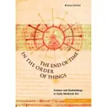 END OF TIME IN THE ORDER OF THINGS