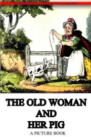 The Old Woman And Her Pig by Grant and Griffith (English) Paperback Book