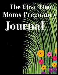 在飛比找博客來優惠-The First Time Moms Pregnancy 