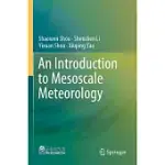 AN INTRODUCTION TO MESOSCALE METEOROLOGY