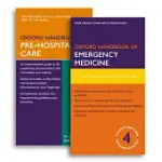 OXFORD HANDBOOK OF EMERGENCY MEDICINE / OXFORD HANDBOOK OF PRE-HOSPITAL CARE
