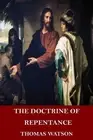 The Doctrine of Repentance by Thomas Watson (English) Paperback Book
