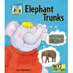ELEPHANT TRUNKS