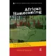 African Homecoming: Pan-African Ideology and Contested Heritage