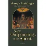 NEW OUTPOURINGS OF THE SPIRIT: MOVEMENTS IN THE CHURCH
