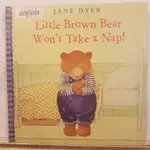 二手書📗英文繪本LITTLE BROWN BEAR WON'T TAKE A NAP//JANE DYER//冒險