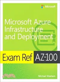 在飛比找三民網路書店優惠-Exam Ref Az-100 Microsoft Azur