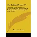 THE BRITISH DRAMA: A COLLECTION OF THE MOST ESTEEMED DRAMATIC PRODUCTIONS, WITH BIOGRAPHY OF THE RESPECTIVE AUTHORS AND CRITIQUE