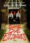 Karen M. McManu Dime qué escondes / Nothing More to Tel (Paperback) (US IMPORT)