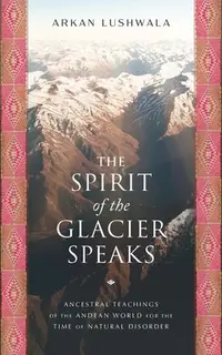 在飛比找誠品線上優惠-The Spirit of the Glacier Spea