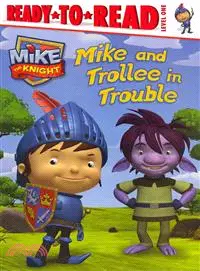 在飛比找三民網路書店優惠-Mike and Trollee in Trouble