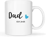 Dad Est 2025 Coffee Mug, Father's Day New Dad Gifts for Men Him, First Time Dads Cup, White 11 Oz