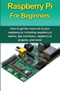 在飛比找博客來優惠-Raspberry Pi For Beginners: Ho